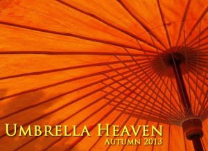 Umbrella Heaven Autumn 2013